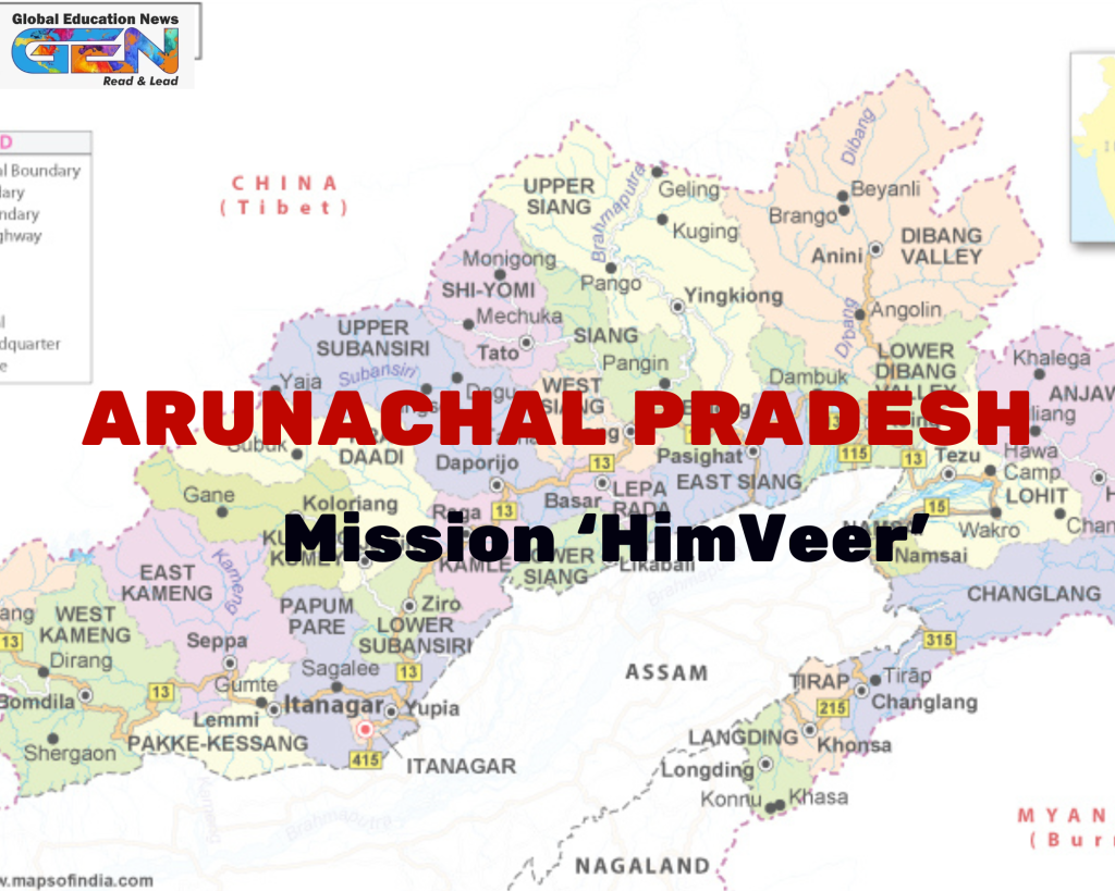 Mission Himveer, Arunachal Pradesh, current affairs, economic empowerment, infrastructure development, tourism, skill development, border security, agriculture, vocational training, job creation, India’s economy, national security, eco-tourism, cultural heritage, sustainable development