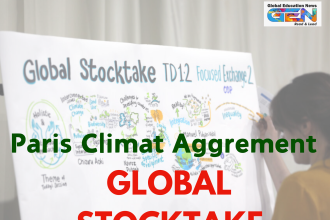 Global Stocktake 2023, Current Affairs, Climate Action, COP28, Global Sustainability, Climate Change Goals, International Policy, Environmental Progress, Stocktake 2023, Global Climate Cooperation, COP28 Insights, Global Climate Goals, International Climate Framework, Sustainability Progress, Climate Accountability, Current Affairs, UPSC
