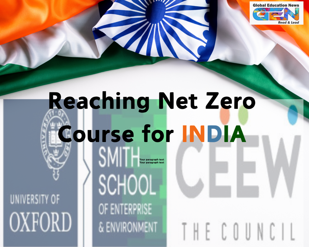 Reaching Net Zero, University of Oxford, Smith School of Enterprise and the Environment, CEEW, Climate Change, Net Zero Emissions, Sustainability, Decarbonization, Renewable Energy, Paris Agreement, Climate Action, Green Economy, Carbon Capture, Climate Finance.