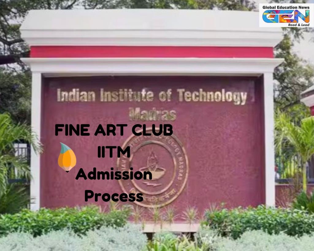 IIT Madras FACE admission, Fine Arts and Culture Excellence, IIT Madras Fine Arts quota, JEE Advanced 2025, cultural education IIT, IIT Fine Arts admission, interdisciplinary education, IITM FACE portal, undergraduate Fine Arts programs, creative students IIT Madras