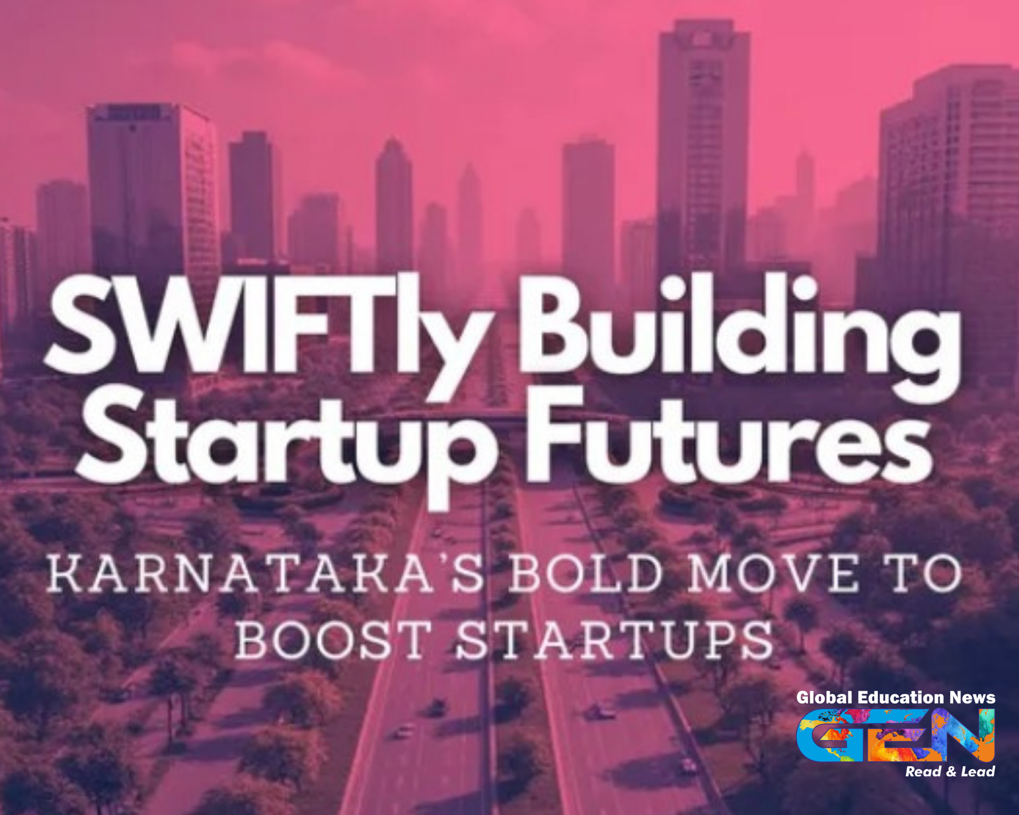 SWIFT City, Karnataka, Bengaluru start-ups, innovation hub, plug-and-play facilities, industrial growth, entrepreneurial ecosystem, KWIN City, flexible land options, start-up ecosystem