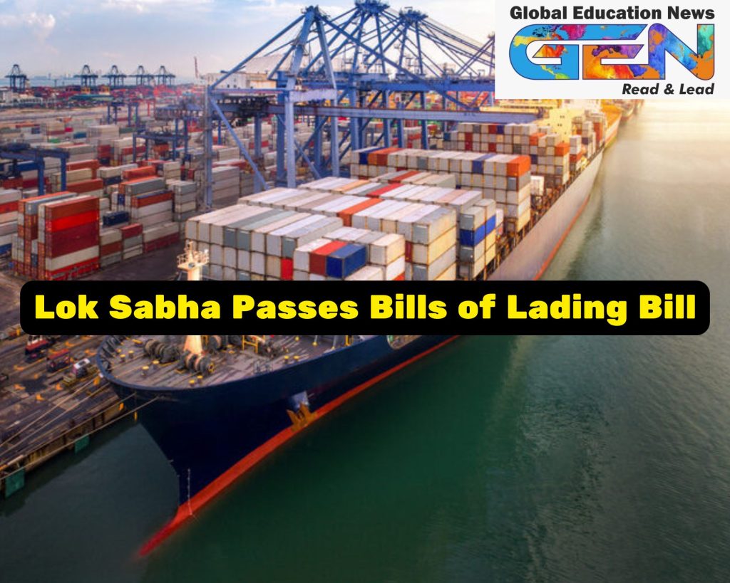 Bills of Lading Bill 2025, Indian shipping laws, modernized shipping laws, Bills of Lading, Lok Sabha shipping bill, shipping documentation reform, shipping law modernization, India global trade, maritime legal reforms, Indian Bills of Lading Act