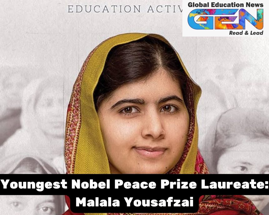 Malala Yousafzai, youngest Nobel Peace Prize laureate, girls' education, children's rights, Malala Fund, education advocate, Nobel Peace Prize 2014, global education crisis, gender equality, education activism, interesting facts, Nobel Prize