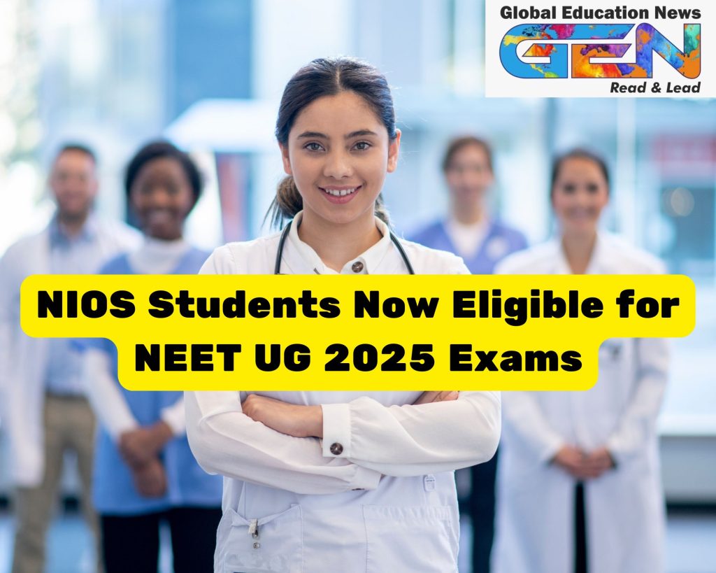 NIOS students NEET UG 2025, NIOS eligibility NEET, National Institute of Open Schooling NEET, NIOS NEET 2025 eligibility, medical career for NIOS students, open schooling NEET exam, NEET eligibility NIOS, NEET UG for open school students, NIOS medical aspirants