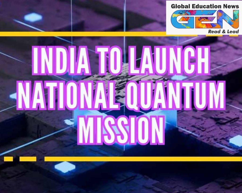 National Quantum Mission, NQM India, quantum computing India, quantum communication, quantum key distribution, quantum sensing, quantum networks, Indian technology mission, quantum research and development, satellite-based quantum communication, quantum technology India, secure communication India, advanced quantum devices, quantum materials and devices, India quantum future.