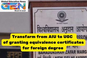 UGC equivalence certificates, AIU to UGC shift, foreign degree equivalence, Indian education system, UGC equivalence process, AIU certification, government decision UGC AIU, education ministry decision, Indian students foreign degrees, academic concerns India, UGC certificate foreign degrees