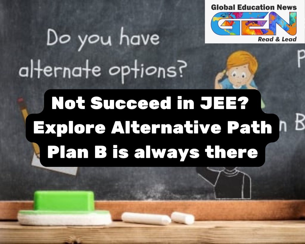 not succeed in JEE, future options after JEE, alternatives to JEE, engineering career options, state-level exams for engineering, BCA and MCA options, pursuing engineering diploma, non-engineering tech careers, study abroad for engineering, engineering research and development, career after JEE failure