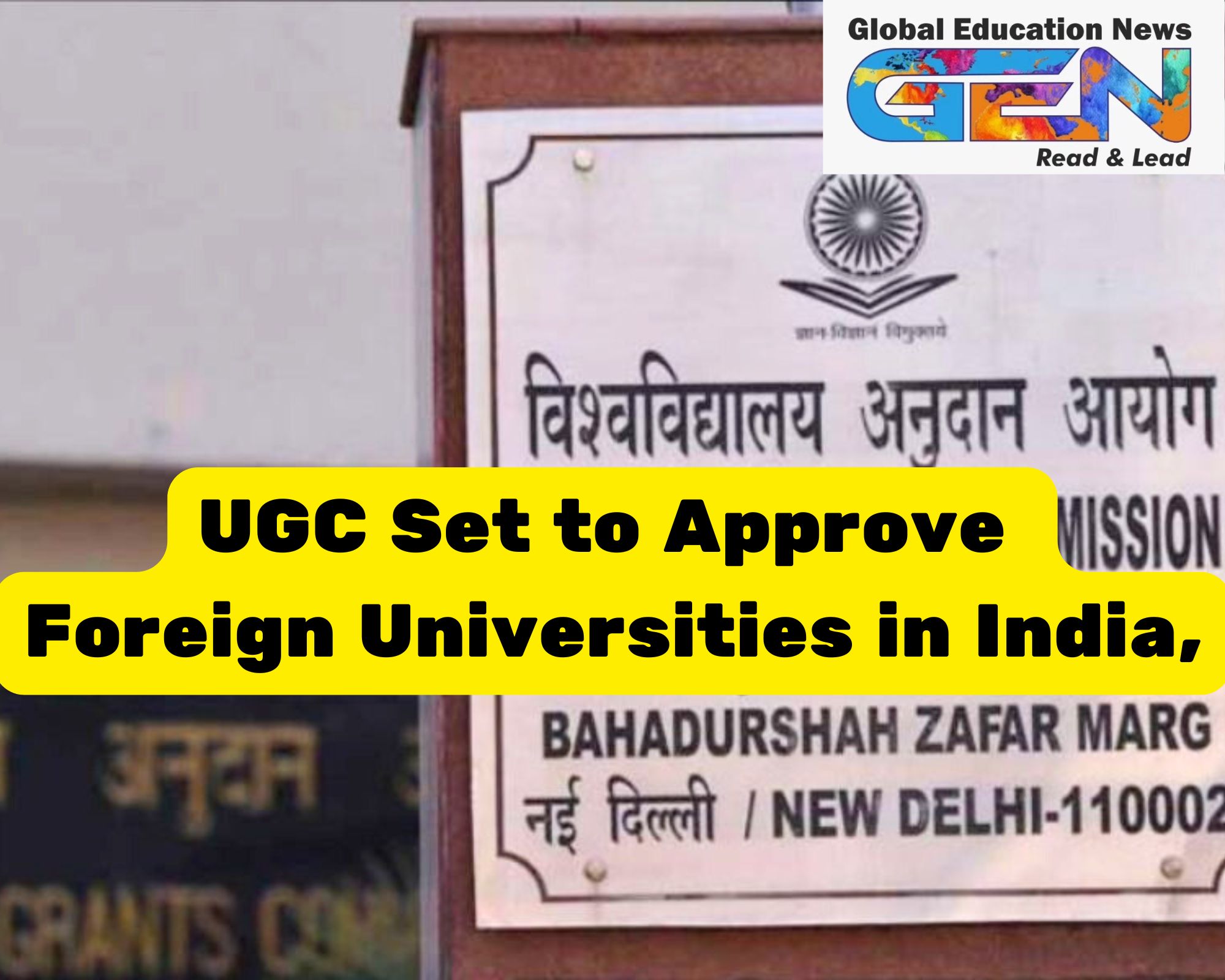 UGC foreign universities, Dharmendra Pradhan, foreign universities in India, UGC approval 2025, international education India, higher education reform, study abroad alternative, global campuses India, University Grants Commission, Indian education policy