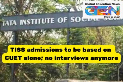 TISS admissions, CUET 2025, Tata Institute of Social Sciences, postgraduate programs, social science education, TISS Mumbai, CUET-only admissions, TISS inclusivity, Mumbai colleges, social science institutes, tata institutes
