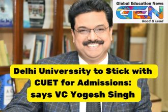 Delhi University, CUET 2025, DU admissions, Yogesh Singh, QS World University Rankings, infrastructure upgrades, faculty recruitment, research initiatives, undergraduate admissions, top 100 universities, CUET scores, higher education India