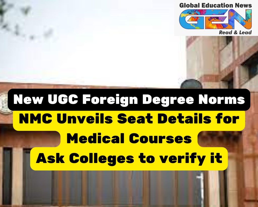 NMC seat details 2025, medical courses seat verification, NMC medical education update, UG PG medical seats India, National Medical Commission 2024-25, medical college seat discrepancies, MARB verification process, India medical admissions 2025, NMC transparency education, student admission portal NMC