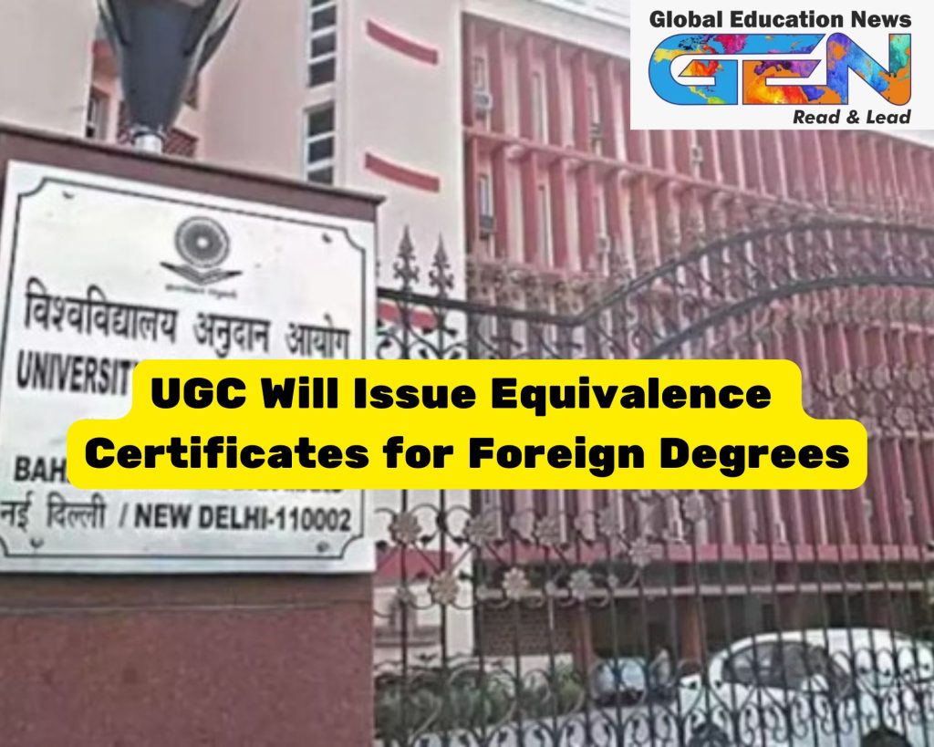 foreign degree equivalence, UGC regulations, global education, NEP 2020, Indian students abroad, foreign degree recognition, UGC 2025 rules, education policy India, international qualifications, study abroad India