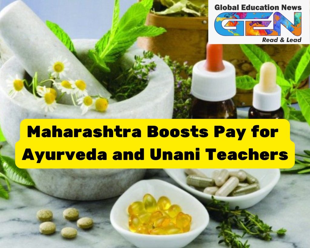 Maharashtra Cabinet, AYUSH education, Ayurveda teachers, Unani teachers, salary increase, contractual teachers, traditional medicine, Homeopathy colleges, Yoga education, Naturopathy, teacher pay hike, Mumbai news, healthcare education, Indian medicine, faculty support