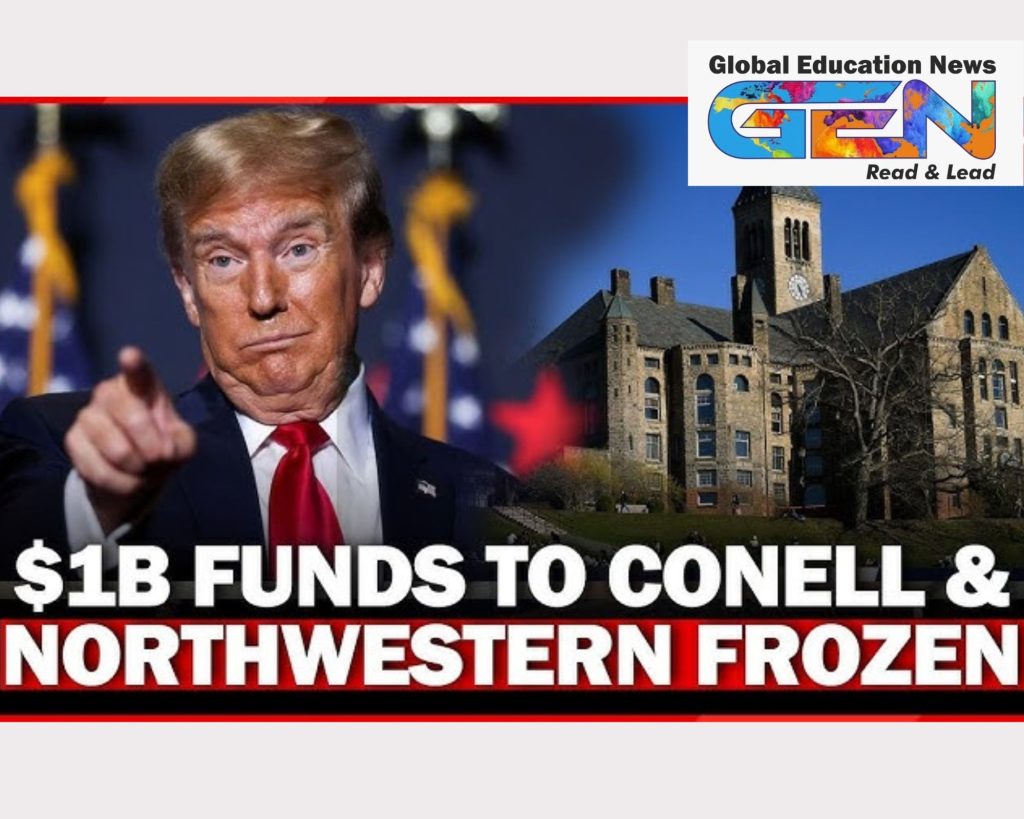 Trump administration, funding freeze, Cornell University, Northwestern University, civil rights violations, antisemitism probes, federal grants, research impact, university funding, Title VI, U.S. education policy, STEM research, healthcare innovation, defense research, academic crackdown