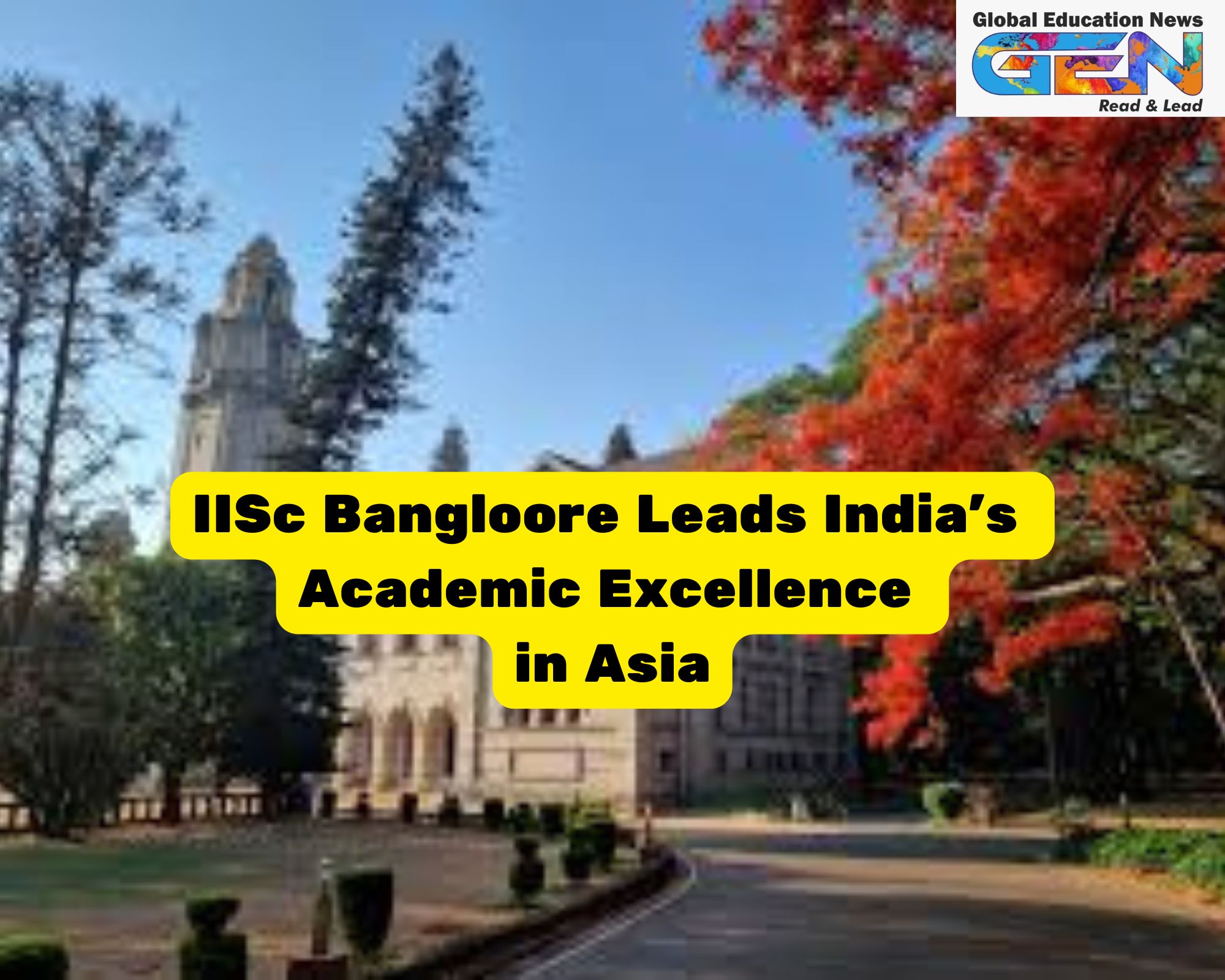 THE Asia University Rankings, IISc Bangalore, Anna University, IIT Indore, Indian universities, higher education, academic excellence, research quality, global rankings, Asia universities, Shoolini University, Mahatma Gandhi University, education India