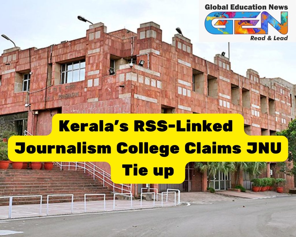 JNU affiliation, RSS-linked college, nationalist journalism, Mahatma Gandhi College, Kerala journalism, AYUSH education, JNU Vice-Chancellor, academic collaboration, saffronisation debate, journalism education, media training, Indian universities, RSS influence, Kozhikode college, higher education