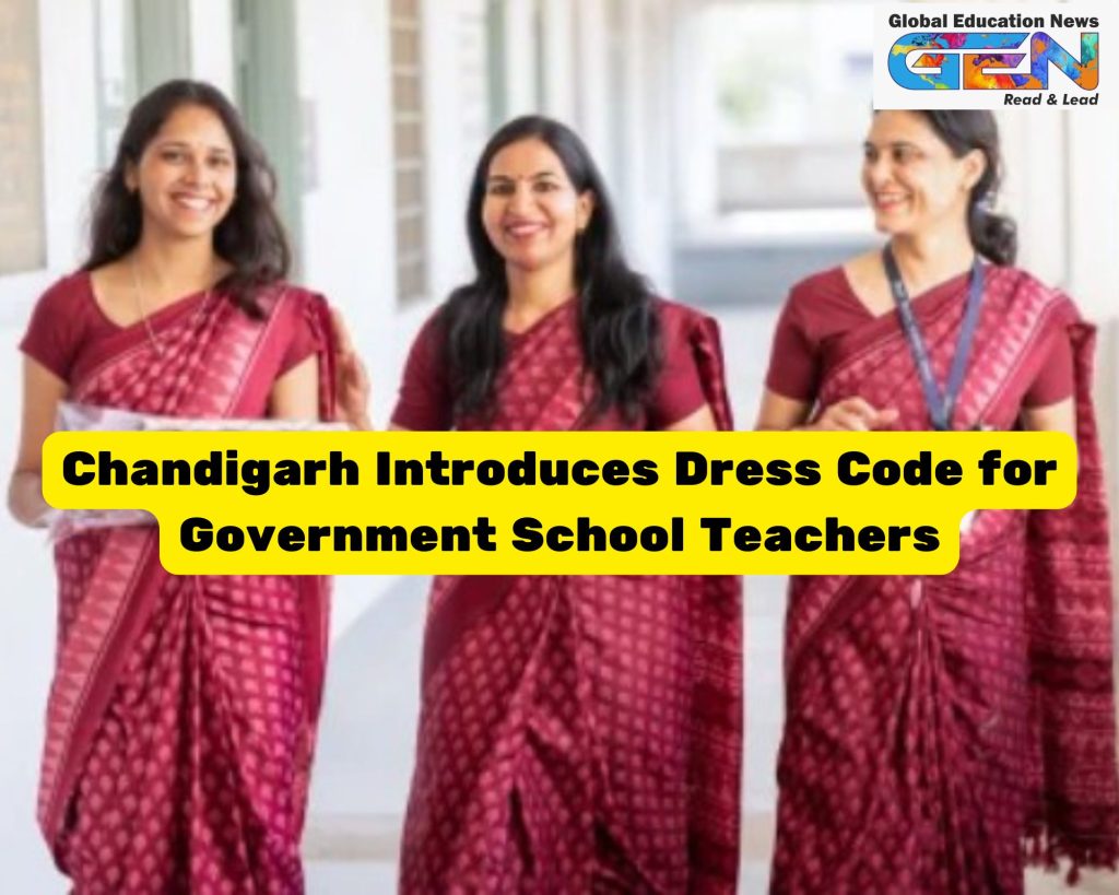 Chandigarh dress code, government school teachers, professionalism in education, NEP 2020, teacher uniforms, equality in schools, Indian education reform, Gulab Chand Kataria, PM Shri School, socio-economic inclusivity