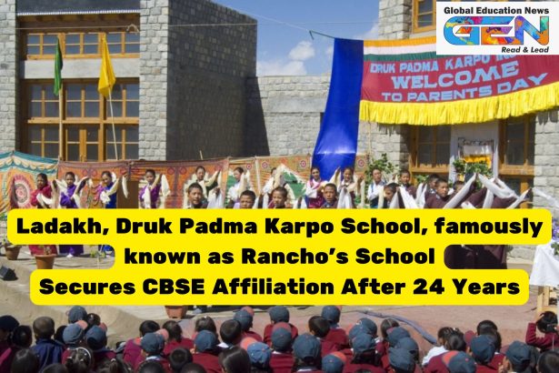Druk Padma Karpo School, CBSE affiliation, 3 Idiots, Rancho’s School, Ladakh education, NEP 2020, innovative teaching, Maha Kumbh, Indian heritage, Atmanirbhar Bharat, Viksit Bharat, Bothi language, tourism management, holistic curriculum, cultural preservation