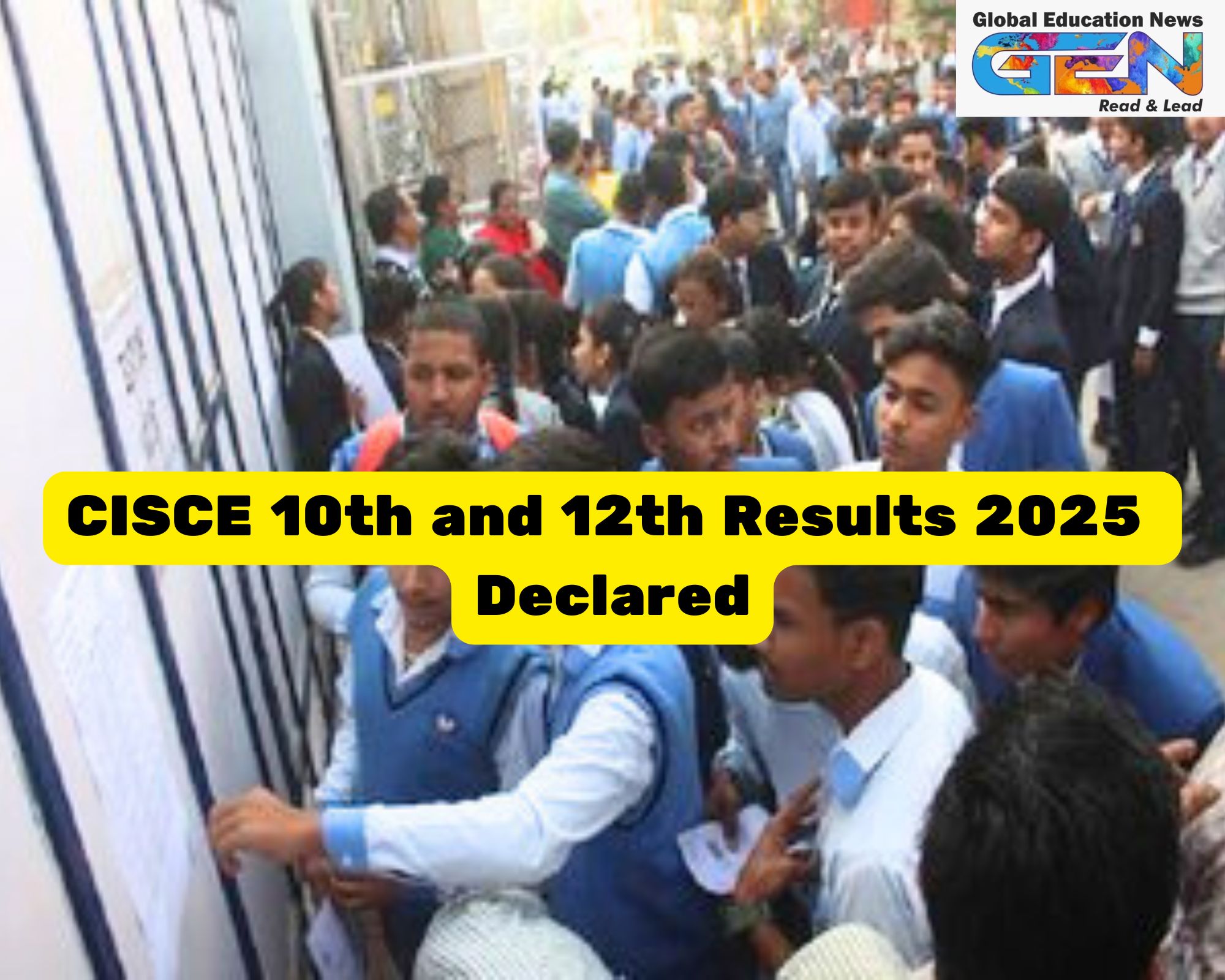 CISCE Results 2025, ICSE 10th Result, ISC 12th Result, CISCE marksheet, ICSE pass percentage, ISC pass percentage, check CISCE result, CISCE revaluation, supplementary exams, cisce.org, DigiLocker results, ICSE ISC Unique ID, CISCE education