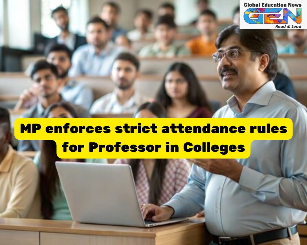 professor absenteeism, Madhya Pradesh education, digital attendance, higher education reforms, college accountability, faculty attendance, MP education department, strict attendance rules, educational quality, teacher responsibility