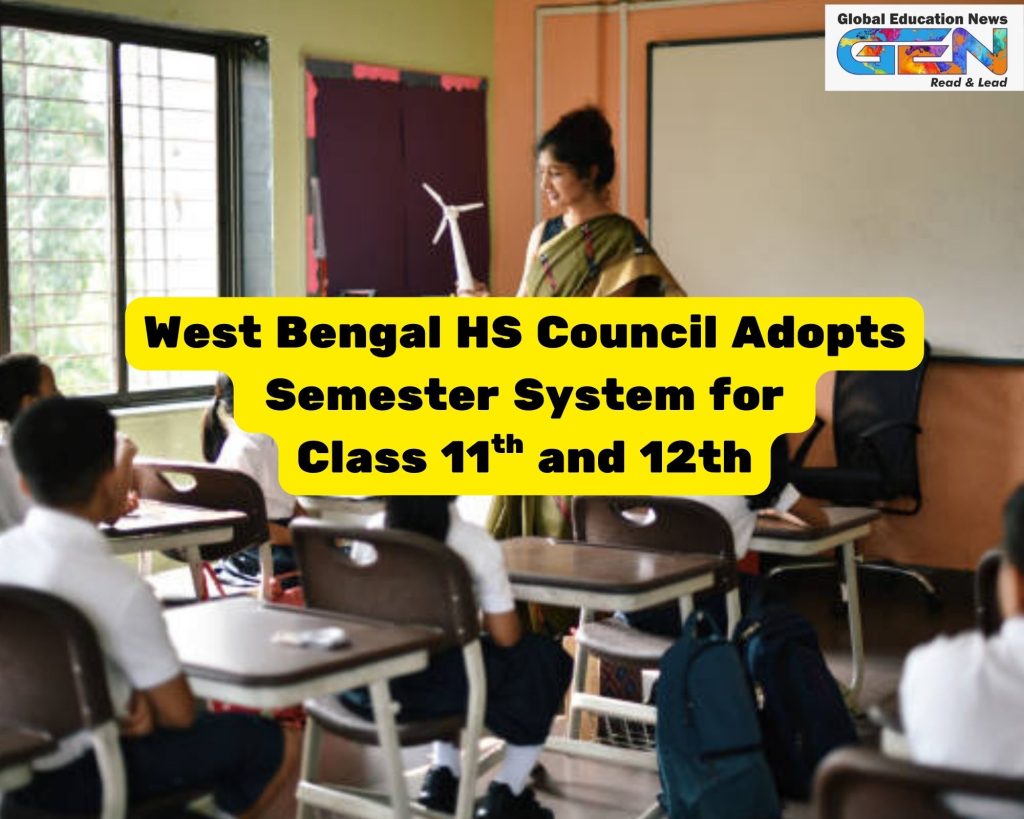 WBCHSE semester system, West Bengal HS result 2025, Class 11 semester system, Class 12 semester system, wbchse.wb.gov.in, Bengal HS curriculum, semester-based education, HS exam 2025, Chiranjib Bhattacharya, state education policy