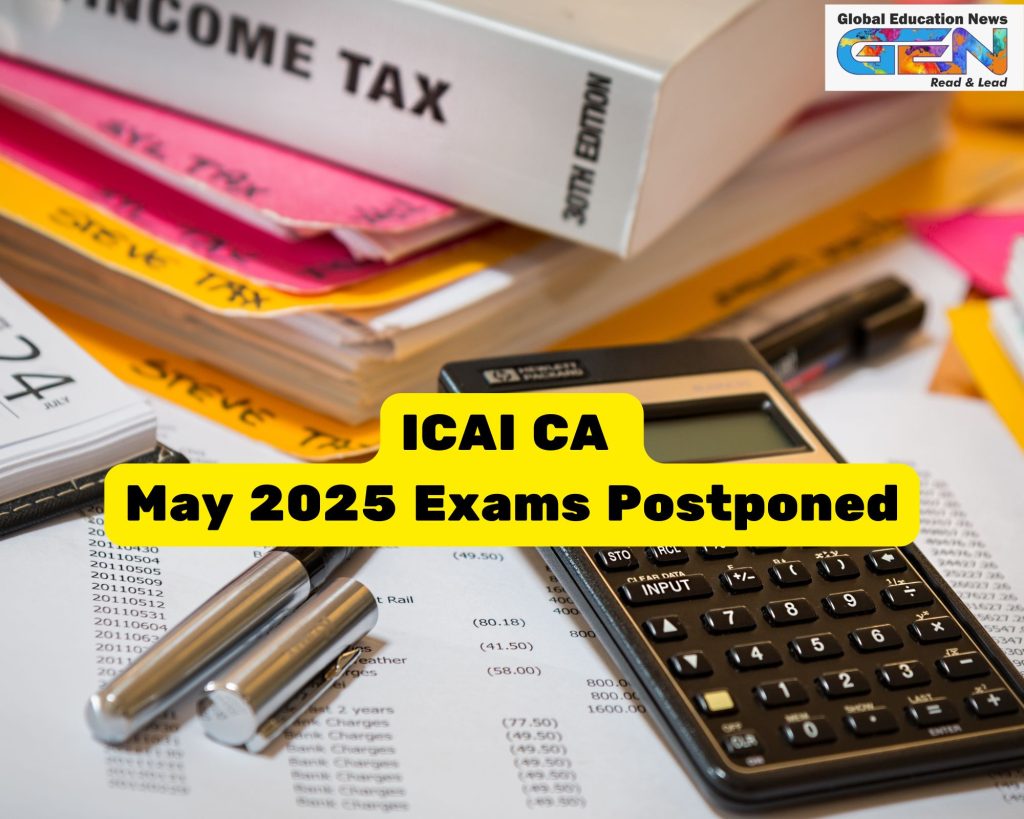 ICAI CA May 2025 postponement, CA exam delay 2025, India-Pakistan conflict, CA Final exam schedule, CA Intermediate exam updates, PQC INTT-AT, border tensions, student safety, ICAI exam announcements