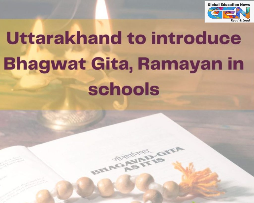 Bhagavad Gita, Ramayana, Uttarakhand schools, cultural education, Indian values, NEP 2020, moral education, ancient wisdom, school curriculum, ethical learning