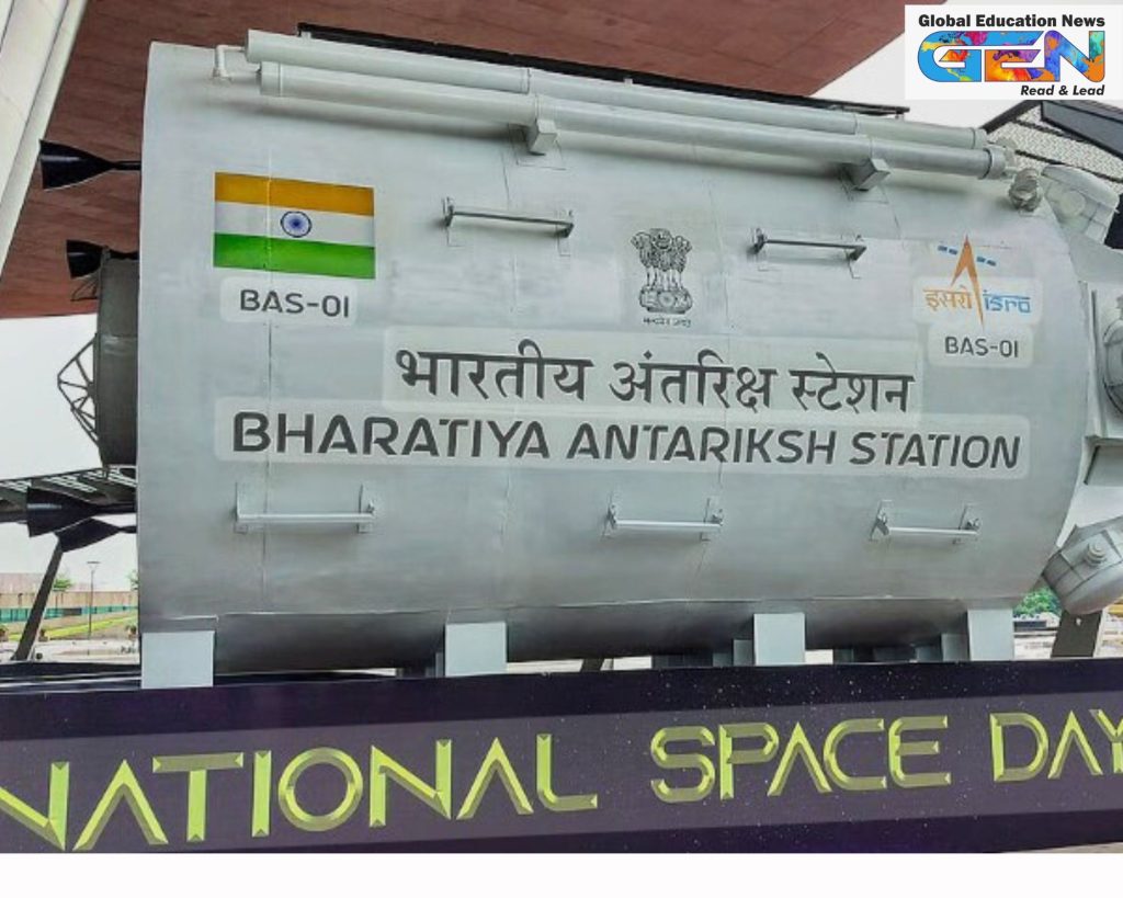 ISRO Bharatiya Antariksh Station, National Space Day 2025, BAS-01 module, India space station 2028, orbital laboratory 2035, space tourism India, microgravity research, Chandrayaan-3, Gaganyaan mission, India space program, educationn ews, current affairs, UPSC current affairs, UPSC CSE