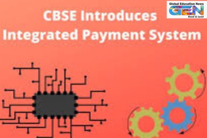 CBSE Integrated Payment System, Class 12 practical exams, CBSE CWSN portal, school principals accountability, special needs students CBSE, CBSE exam reforms, digital payment system, CBSE 2025 exams, inclusive education, examination transparency, education news