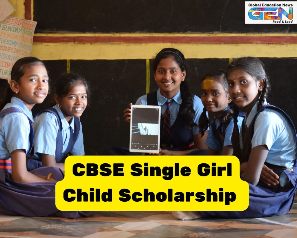 CBSE Single Girl Child Scholarship 2025, CBSE Class 10 scholarship, girls merit scholarship, CBSE scholarship eligibility, apply CBSE scholarship, Class 11 financial aid, CBSE school verification, single girl child benefits, NRI CBSE scholarship, girls education India, education news, NEP 2020