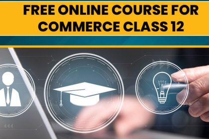 NCERT free Business Studies course, SWAYAM Class 12 enrollment 2025, online commerce MOOC, management syllabus NCERT, SWAYAM certification exam, board prep Business Studies, digital education NEP 2020, education news, NEP 2020