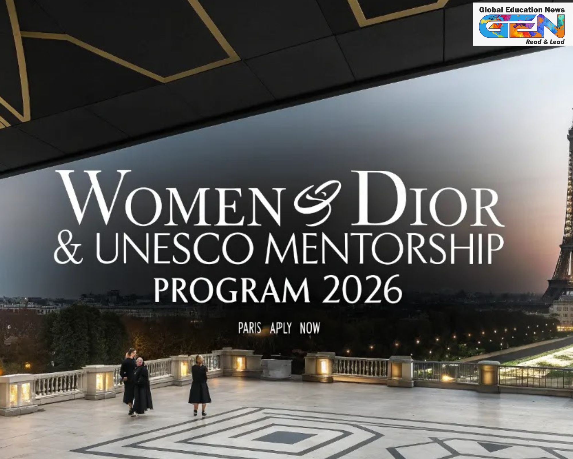 Women@Dior 2026 application, UNESCO mentorship for women, female leadership programme, gender parity education, international women's scholarships, Dior women empowerment, experiential learning for girls, social impact projects, higher education for women, global female networks, education news, NEP 2020