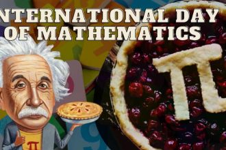 International Mathematics Day 2026, why March 14 mathematics day, Pi Day significance, Mathematics and Hope theme 2026, UNESCO International Day of Mathematics, history of Pi Day, Srinivasa Ramanujan contributions mathematics, mathematics importance in science and technology, STEM education awareness day, global mathematics celebration