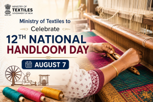 National Handloom Day 2026, National Handloom Day, Indian handloom industry, handloom weavers India, Swadeshi Movement 1905, handloom heritage, sustainable textiles, India Handloom Brand, Handloom Mark, National Handloom Awards, Sant Kabir Handloom Awards, textile industry India, traditional weaving, eco-friendly fashion, handloom news India