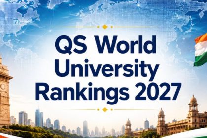 QS World University Rankings 2027 India, QS rankings 2027 Indian universities, India 52 institutions QS rankings, India QS ranking 2027, Indian universities global rankings 2027, IIT Delhi QS World University Ranking 2027, IIT Delhi rank 118 QS, IIT Bombay rank 134 QS, IIT Madras rank 170 QS, India higher education global ranking, QS World University Rankings India 2015 2027, Indian institutions QS ranking growth, NIRF QS rankings India, NEP 2020 higher education, top Indian universities QS ranking 2027