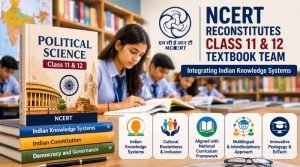 NCERT Political Science textbook 2026, NCERT Class 11 Political Science textbook, NCERT Class 12 Political Science textbook, NCERT textbook development team, NCERT textbook revision 2026, Political Science textbook revision, NCERT new textbooks, NEP 2020, NCF-SE 2023, NCERT curriculum reform, Class 11 Political Science, Class 12 Political Science, Indian Knowledge Systems NCERT, NCERT Political Science syllabus, CBSE Political Science, senior secondary Political Science, NCERT education news, NCERT textbook update, new NCERT books 2026
