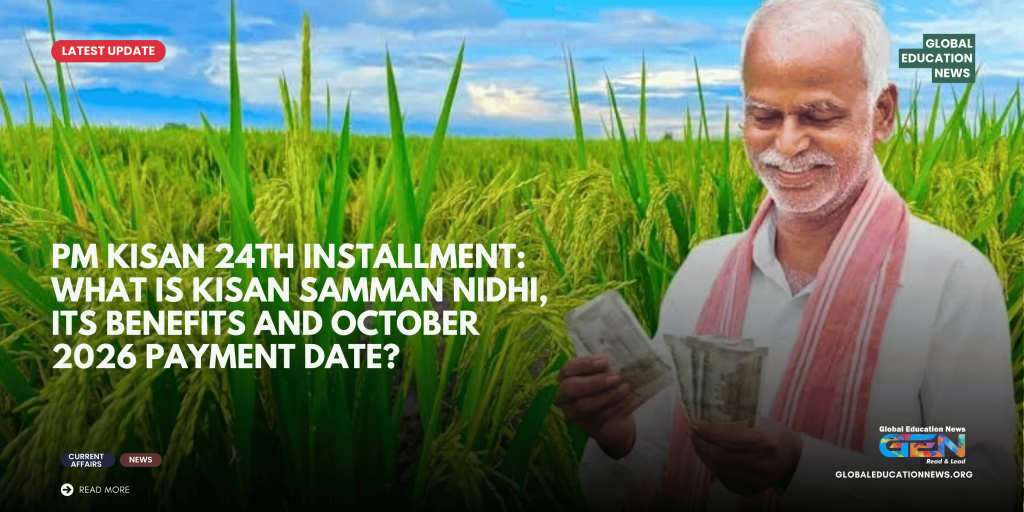 PM Kisan Samman Nidhi Yojana, PM Kisan Yojana benefits, PM Kisan 24th installment, PM Kisan 24th installment date 2026, PM Kisan 24th installment October 2026, PM Kisan October 2026 installment, PM Kisan 24th installment October 20, PM Kisan Dussehra 2026, PM Kisan ₹2000 installment, PM Kisan e-KYC, PM Kisan beneficiary status, PM Kisan payment status, Kisan Samman Nidhi benefits, PM Kisan scheme for farmers