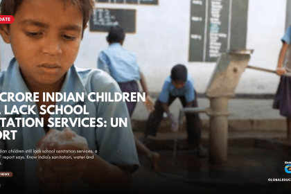 school sanitation in India, five crore Indian children, school sanitation services, WHO UNICEF school sanitation report 2026, sanitation facilities in Indian schools, school toilets in India, WASH in schools India, Indian children sanitation, school hygiene in India, drinking water in schools India, UNICEF school sanitation report, WHO UNICEF WASH report, school sanitation facilities, Swachh Bharat school sanitation, school infrastructure India, sanitation and hygiene in schools, children without sanitation services, school toilet facilities India, SDG 2030 sanitation