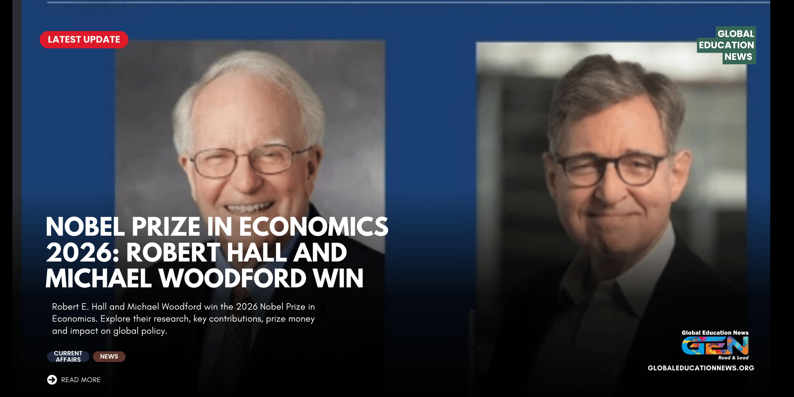 Nobel Prize in Economics 2026, Robert E Hall, Michael Woodford, Nobel Economics winners 2026, Economics Nobel Prize, macroeconomic stabilisation, microeconomic foundations, monetary policy, inflation and economic stability, Nobel Prize prize money