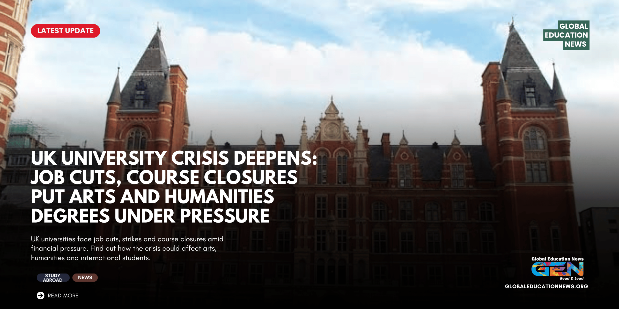 UK university crisis, UK university job cuts, UK course closures, arts and humanities degrees UK, University of Nottingham restructuring, UK higher education funding crisis, international students UK, study in UK 2027, university staff strikes, student protection plans
