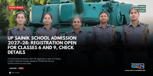 UP Sainik School Admission 2027-28, UP Sainik School Entrance Exam 2027, UP Sainik School Registration, Sainik School Class 6 Admission, Sainik School Class 9 Admission, UP Sainik School Eligibility, UP Sainik School Last Date, Sainik School Entrance Exam Date, UP Sainik Schools Society, Sainik School Lucknow, Sainik School Gorakhpur