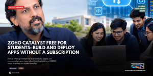 Zoho Catalyst free for students, Sridhar Vembu Zoho cloud, free cloud platform for students, Zoho Catalyst student programme, cloud computing for students, app development for students, free app deployment, software development skills, AI application development, student coding projects