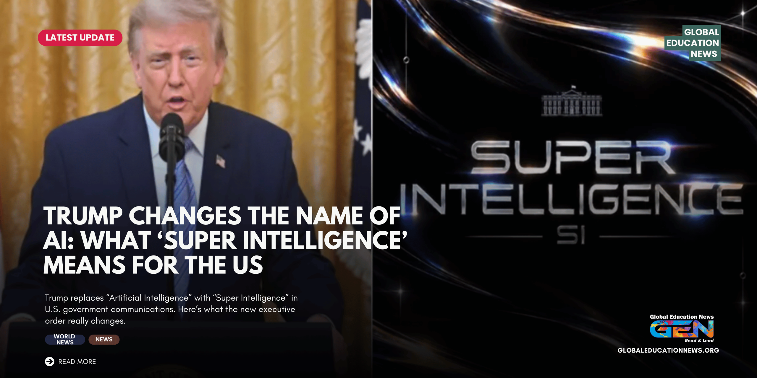 Trump Super Intelligence executive order, Trump AI rename, Trump replaces AI with Super Intelligence, Super Intelligence SI, artificial intelligence renamed, Trump AI policy, US AI executive order, Super Intelligence meaning, AI rebranding, US technology policy, AI regulation, Trump technology news, artificial intelligence news, Super Intelligence executive order