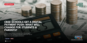 CBSE digital payments 2026, CBSE digital payment notice, CBSE cashless schools 2026, CBSE UPI payments, CBSE UPI notice, CBSE RuPay payments, CBSE school fees online, digital payments in schools, cashless transactions in schools, CBSE schools digital payments, CBSE latest notice 2026, CBSE circular 2026, CBSE Circular No 12/2026, school fees UPI payment, UPI payments in schools, digital payment awareness students, digital payment awareness schools, BBPS school fees, school cashless payment, CBSE financial literacy, digital payments for students, digital payments for parents, online school fee payment, cashless school India, CBSE latest news, CBSE school payment system, school digital payment system, digital India education, financial literacy in schools, UPI in schools, RuPay in schools, CBSE payment update, school education news 2026