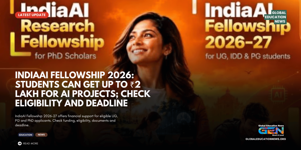 IndiaAI Fellowship 2026, India AI Fellowship 2026-27, IndiaAI Fellowship last date, IndiaAI Fellowship eligibility, AI fellowship for students India, AI research funding India, undergraduate AI fellowship, postgraduate AI fellowship, PhD AI research fellowship, IndiaAI Mission, fellowship.indiaai.gov.in