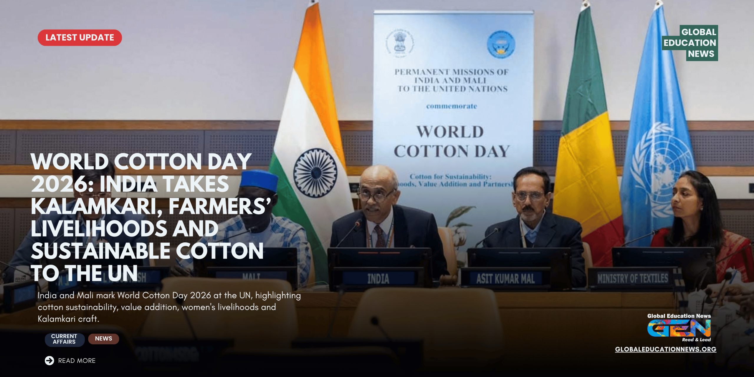 World Cotton Day 2026, India Mali UN cotton event, cotton sustainability, cotton value addition, farmers' livelihoods, Kalamkari art, sustainable cotton production, women's economic empowerment