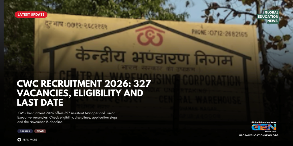 CWC Recruitment 2026, CWC vacancy 2026, Central Warehousing Corporation recruitment, CWC Assistant Manager recruitment, CWC Junior Executive vacancy, CWC 327 vacancies, CWC recruitment last date, CWC online application, government jobs 2026, CWC eligibility criteria