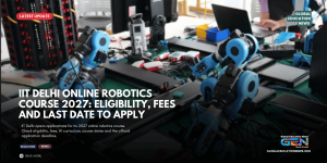 IIT Delhi Robotics Course 2027, IIT Delhi Executive Programme in Robotics, IIT Delhi online course, Robotics Course 2027, AI and Robotics Training, Machine Learning Course India, IIT Delhi CEP Admission, Robotics Programme Eligibility, IIT Delhi Course Fees, Robotics Course Last Date, AI Skills for Graduates, Online Robotics Programme India