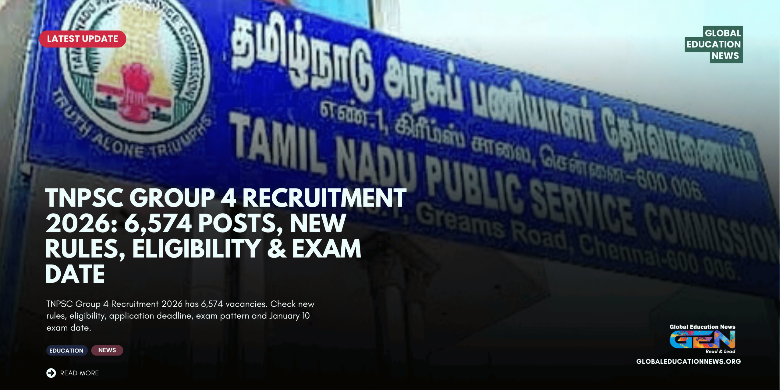 TNPSC Group 4 Recruitment 2026, TNPSC Group 4 2026, 6574 vacancies, TNPSC Group 4 notification, TNPSC recruitment 2026, TNPSC Group 4 exam date, Tamil Nadu government jobs