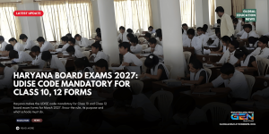 Haryana Board Exams 2027, Haryana Board Class 10 Exam, Haryana Board Class 12 Exam, UDISE Code Mandatory, UDISE Code Haryana, BSEH Board Exams, March 2027 Board Exams, Haryana Education News, Class 10 Registration, Class 12 Registration